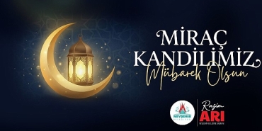 belediye-baskanimiz-rasim-ari-mirac-kandilini-kutladi.jpg