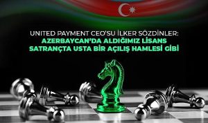 united-payment-azerbaycanda-e-para-lisansi-alan-ilk-ve-tek-turk-sirketi-oldu-jhFGntsL.jpg